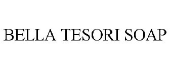BELLA TESORI SOAP