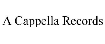 A CAPPELLA RECORDS