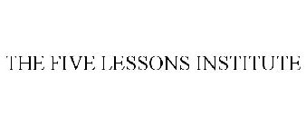 THE FIVE LESSONS INSTITUTE
