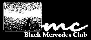 BMC BLACK MERCEDES CLUB