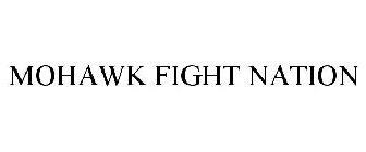 MOHAWK FIGHT NATION