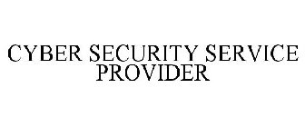 CYBER SECURITY SERVICE PROVIDER