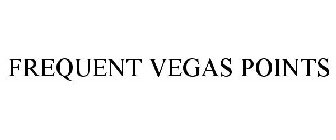 FREQUENT VEGAS POINTS