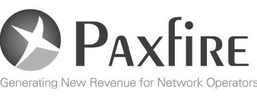 PAXFIRE GENERATING NEW REVENUE FOR NETWORK OPERATORS