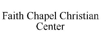 FAITH CHAPEL CHRISTIAN CENTER