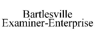 BARTLESVILLE EXAMINER-ENTERPRISE