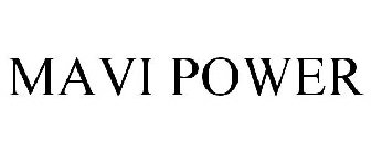 MAVI POWER