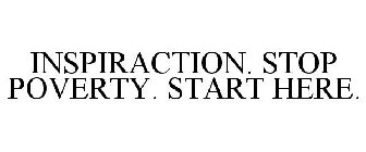 INSPIRACTION. STOP POVERTY. START HERE.