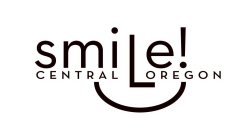 SMILE CENTRAL OREGON