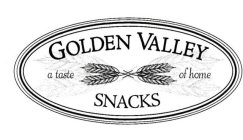 GOLDEN VALLEY SNACKS A TASTE OF HOME