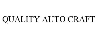 QUALITY AUTO CRAFT