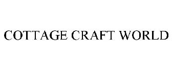 COTTAGE CRAFT WORLD