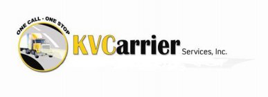 KVCARRIER SERVICES INC. ONE CALL - ONE STOP