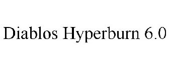 DIABLOS HYPERBURN 6.0