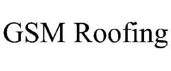 GSM ROOFING