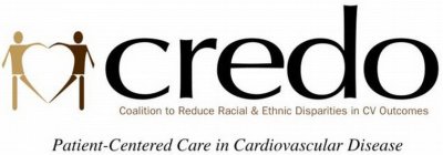 CREDO COALITION TO REDUCE RACIAL & ETHNIC DISPARITIES IN CV OUTCOMES PATIENT-CENTERED CARE IN CARDIOVASCULAR DISEASE