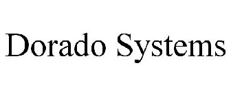 DORADO SYSTEMS