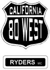 CALIFORNIA 80 WEST RYDERS MC