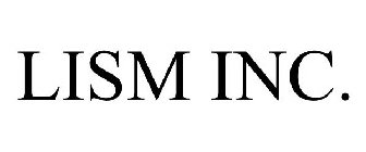 LISM INC.