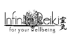 INFINITE REIKI FOR YOUR WELLBEING