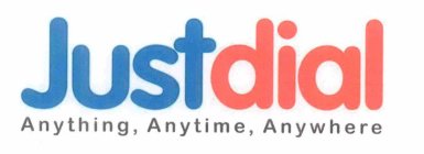JUSTDIAL ANYTHING, ANYTIME, ANYWHERE