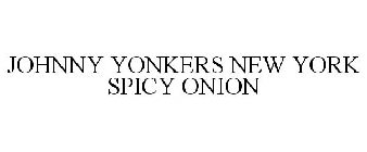 JOHNNY YONKERS NEW YORK SPICY ONION