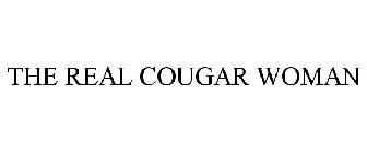 THE REAL COUGAR WOMAN