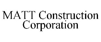 MATT CONSTRUCTION CORPORATION