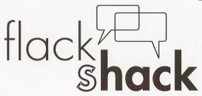 FLACK SHACK