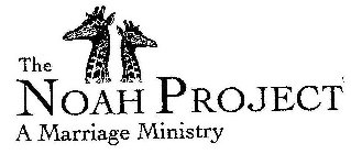 THE NOAH PROJECT A MARRIAGE MINISTRY