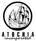 ATOCHIA INCORPORATED