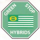 GREEN STOP HYBRIDS