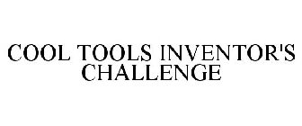 COOL TOOLS INVENTOR'S CHALLENGE