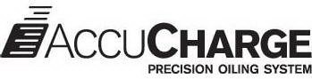ACCUCHARGE PRECISION OILING SYSTEM