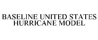 BASELINE UNITED STATES HURRICANE MODEL