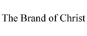 THE BRAND OF CHRIST