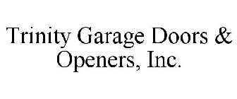 TRINITY GARAGE DOORS & OPENERS, INC.