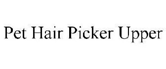 PET HAIR PICKER UPPER