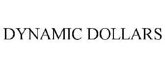 DYNAMIC DOLLARS