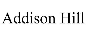 ADDISON HILL