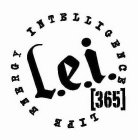 L.E.I. [365] LIFE ENERGY INTELLIGENCE