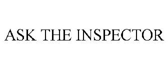 ASK THE INSPECTOR