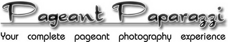 PAGEANT PAPARAZZI YOUR COMPLETE PAGEANT PHOTOGRAPHY EXPERIENCE