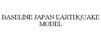 BASELINE JAPAN EARTHQUAKE MODEL