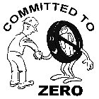 COMMITTED TO ZERO