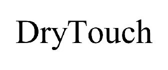 DRYTOUCH