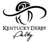 K D KENTUCKY DERBY PARTY