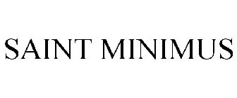 SAINT MINIMUS