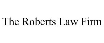 THE ROBERTS LAW FIRM