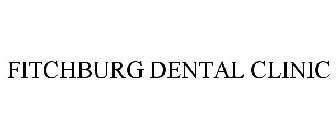 FITCHBURG DENTAL CLINIC